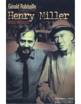 Henry Miller essai indiscret