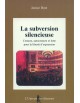 La subversion silencieuse Censure