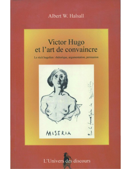 Victor Hugo et l' art de convaincre