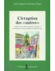 L’irruption des autres