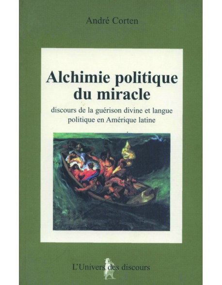 Alchimie politique du miracle