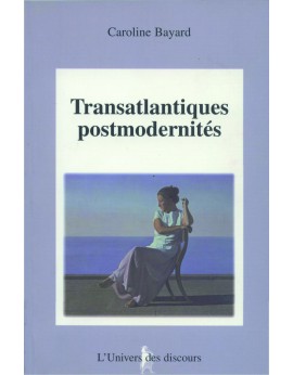 Transatlantiques et postmodernités