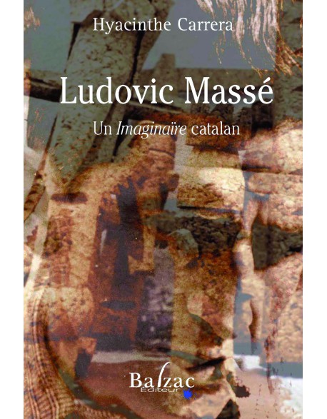 Ludovic Massé Un Imaginaïre catalan