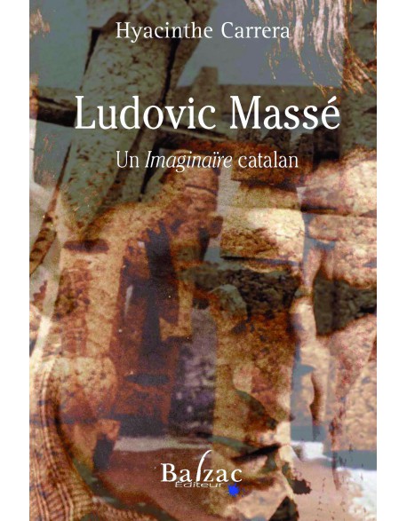 Ludovic Massé Un Imaginaïre catalan
