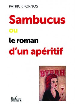 Sambucus ou le roman d'un apéritif
