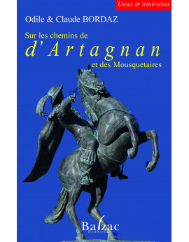 Sur les chemin d'Artagnan et des mousquetaires