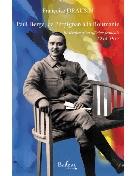 Paul Berge, de Perpignan à la Roumanie…