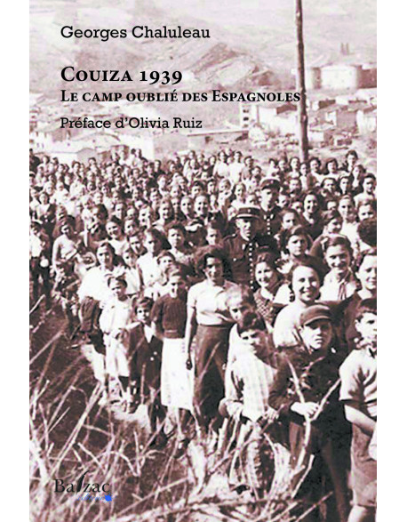 Couiza 1939, le camp oublié des Espagnoles