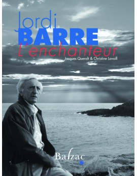 Jordi Barre, l'enchanteur