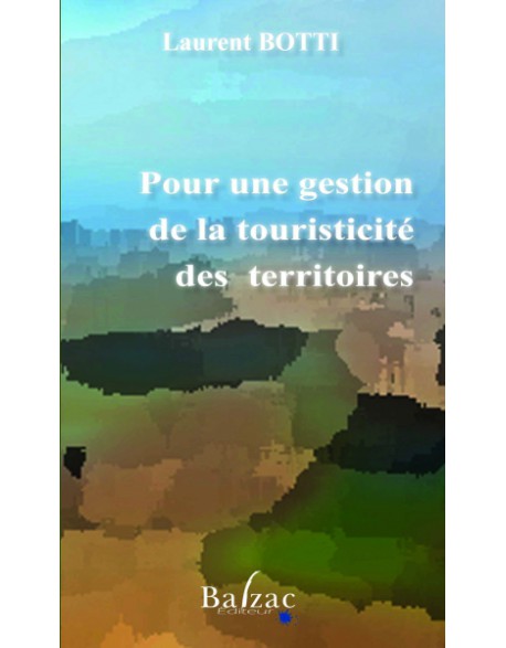 Pour une gestion de la touristicité des territoires