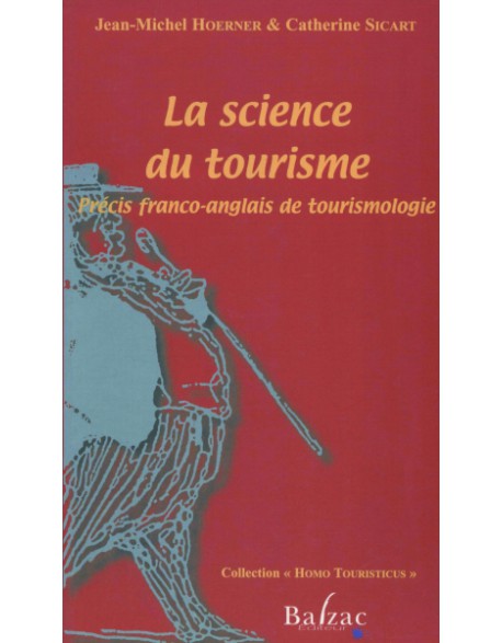 La science du tourisme/Précis franco-anglais de tourismologie